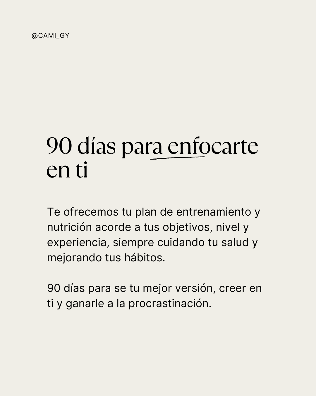 noventa dias para ver resultados entrenamiento